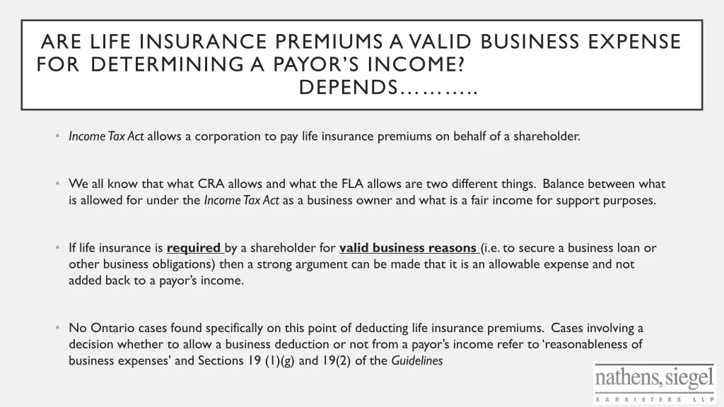 are life insurance premiums a valid business