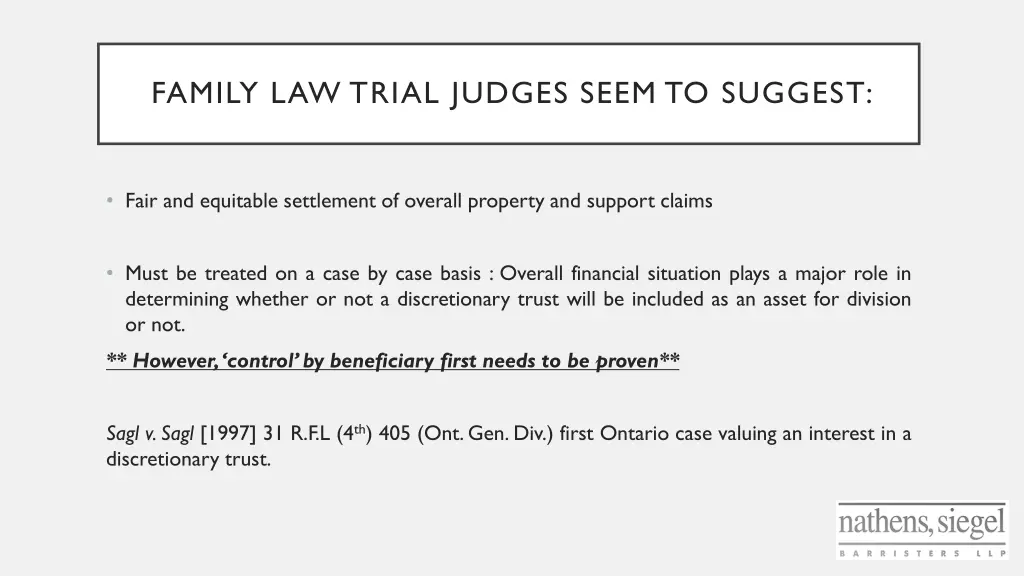 family law trial judges seem to suggest