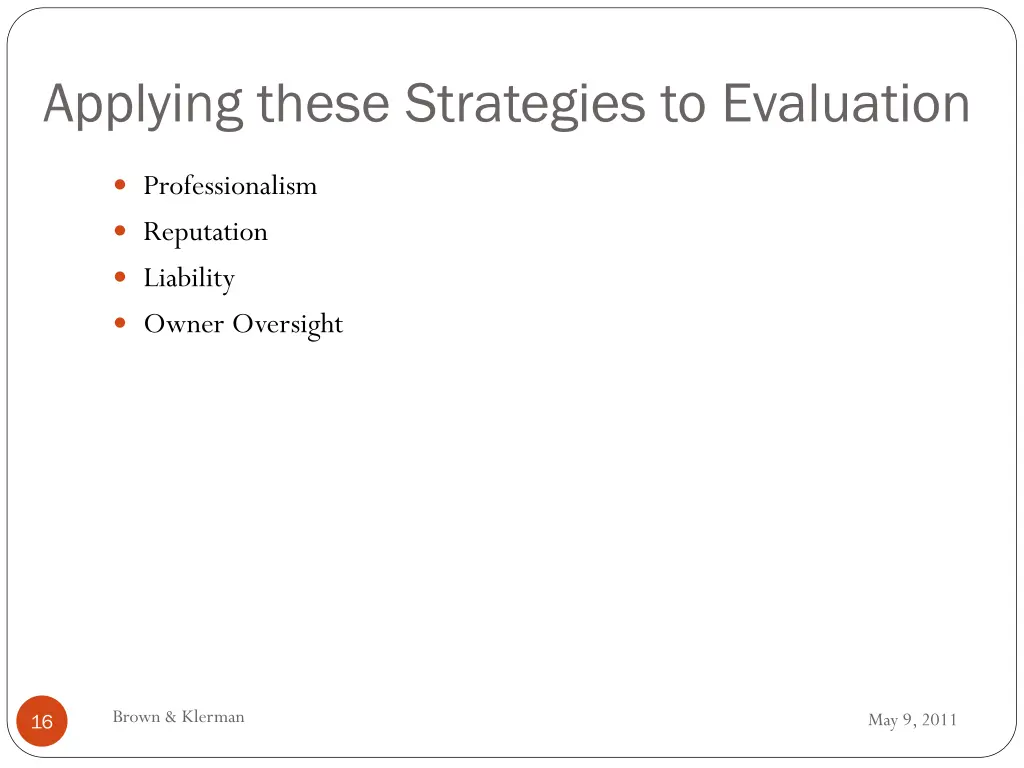 applying these strategies to evaluation