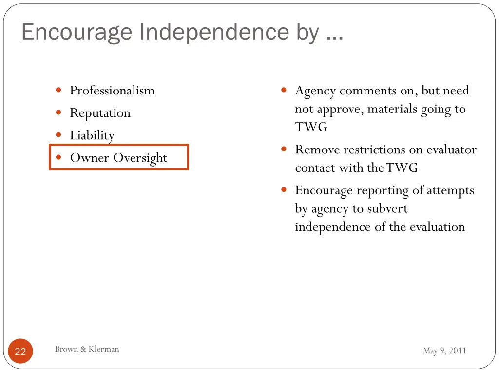 encourage independence by