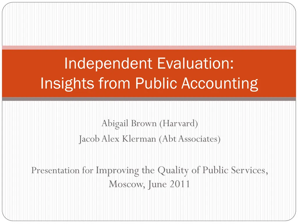 independent evaluation insights from public