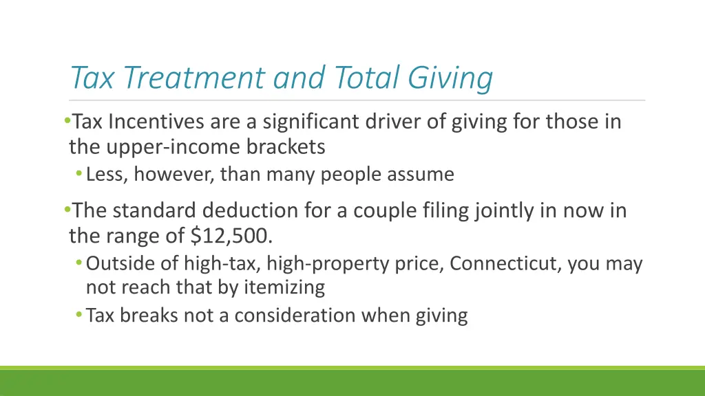 tax treatment and total giving tax incentives