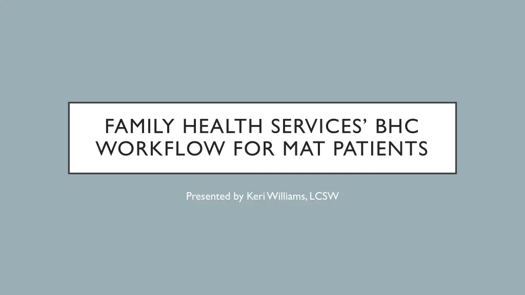 family health services bhc workflow