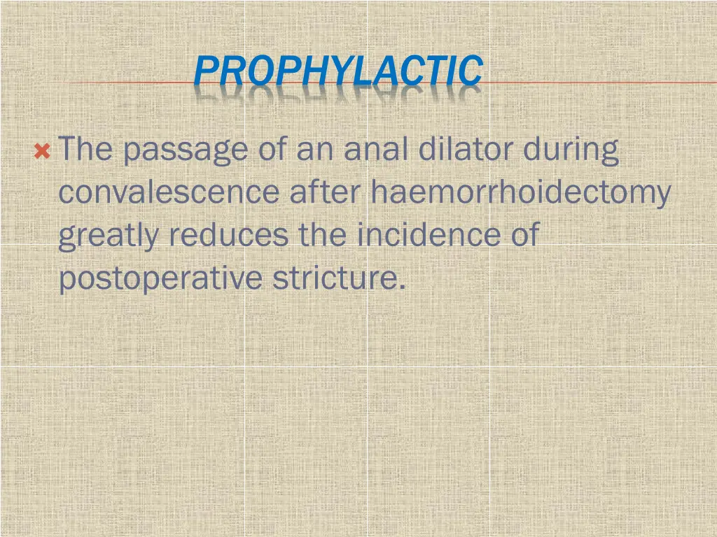 prophylactic