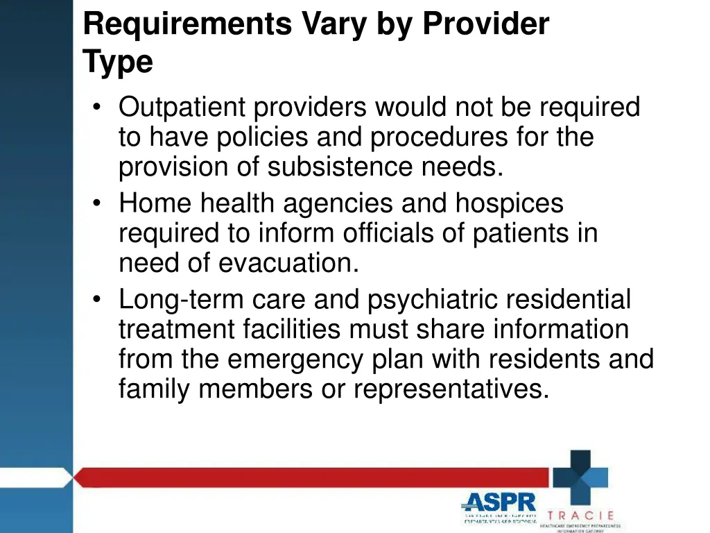 requirements vary by provider type outpatient