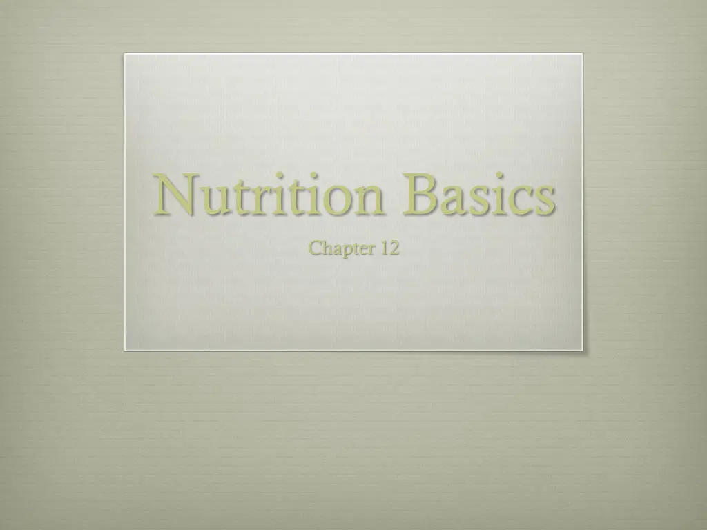 nutrition basics chapter 12