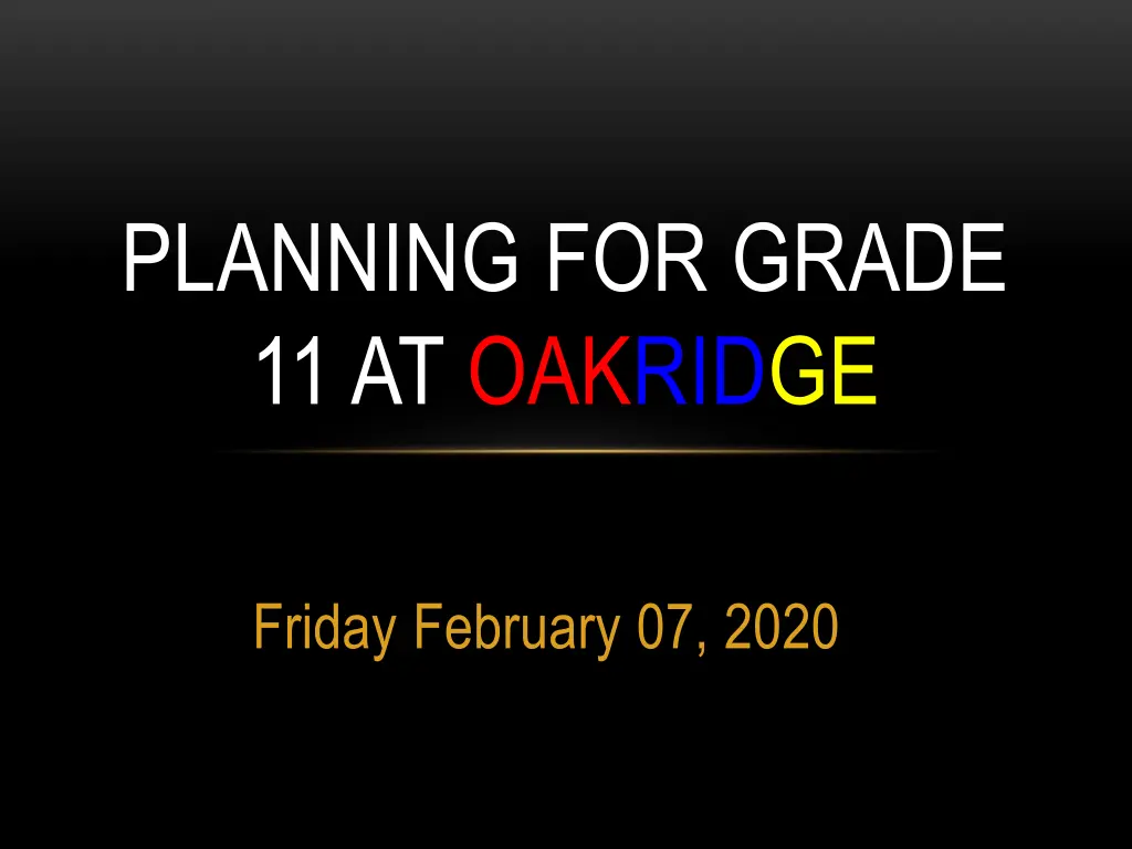 planning for grade 11 at oakridge