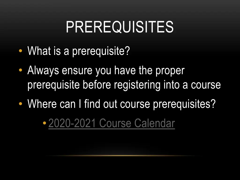 prerequisites