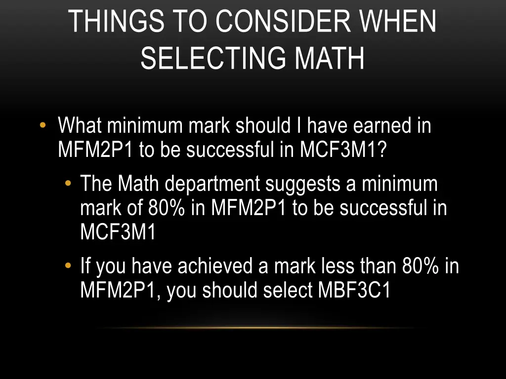 things to consider when selecting math 4