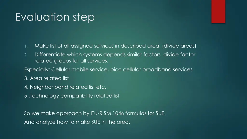 evaluation step