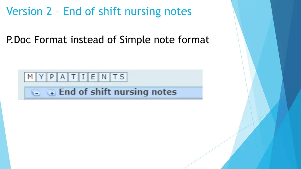 version 2 end of shift nursing notes