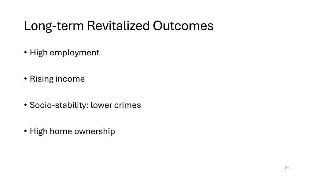 long term revitalized outcomes
