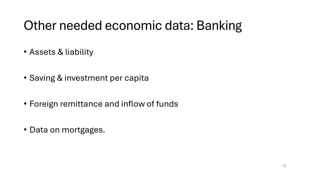 other needed economic data banking