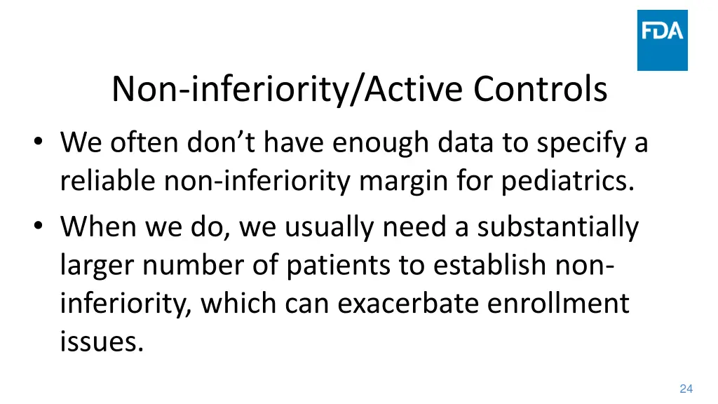 non inferiority active controls we often