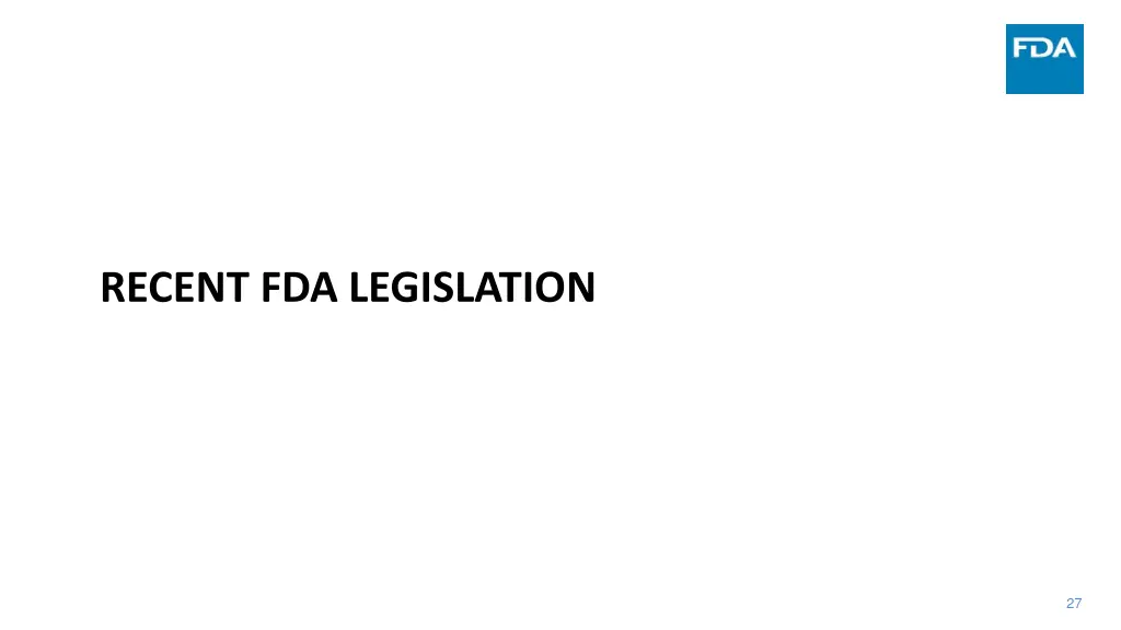 recent fda legislation