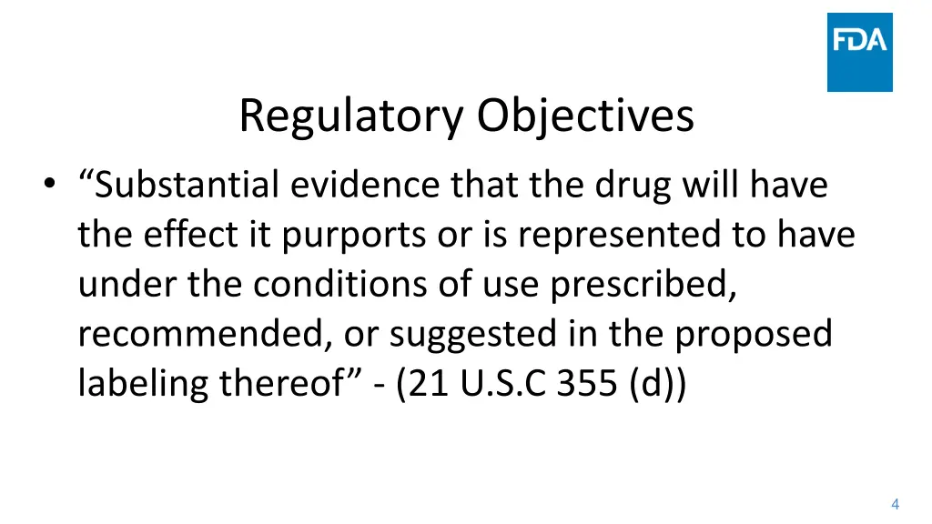 regulatory objectives substantial evidence that