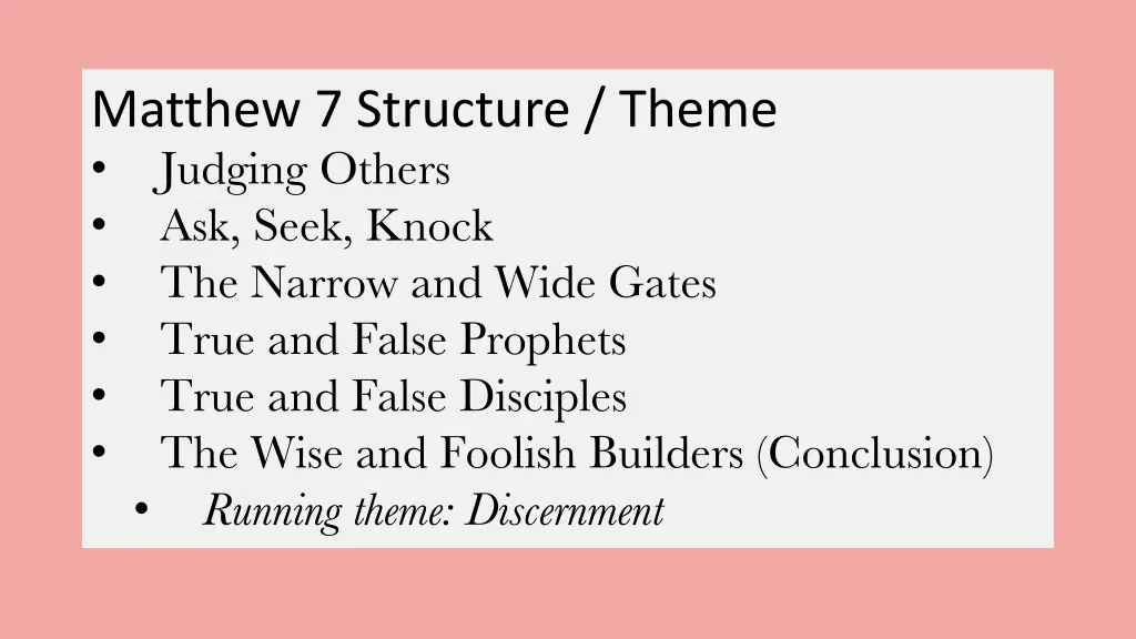 matthew 7 structure theme judging others ask seek