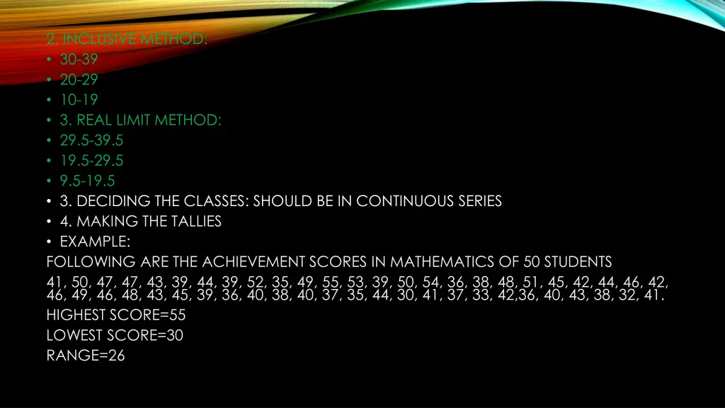 2 inclusive method 30 39 20 29 10 19 3 real limit
