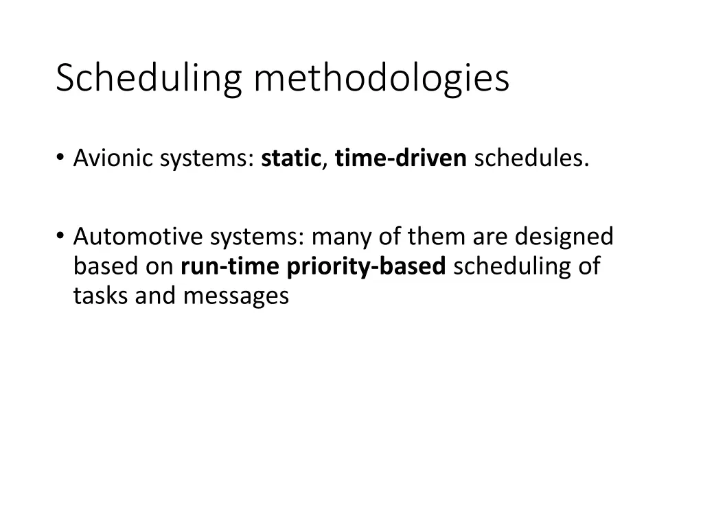 scheduling methodologies
