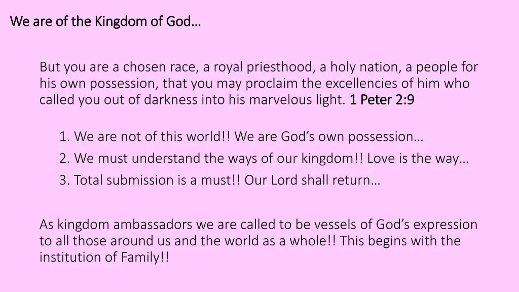 we are of the kingdom