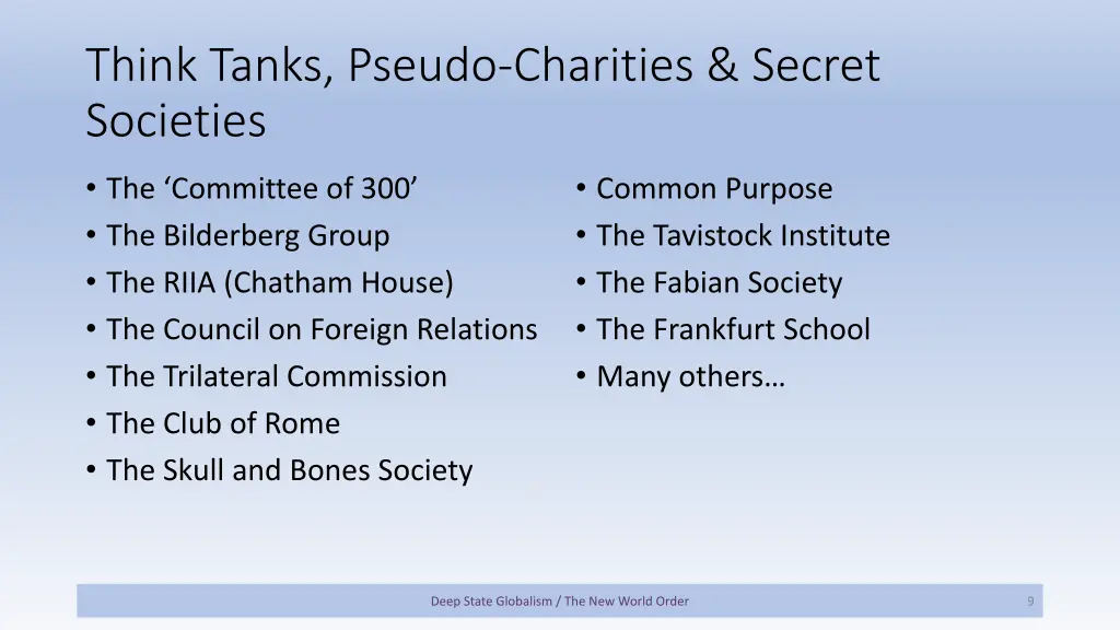 think tanks pseudo charities secret societies