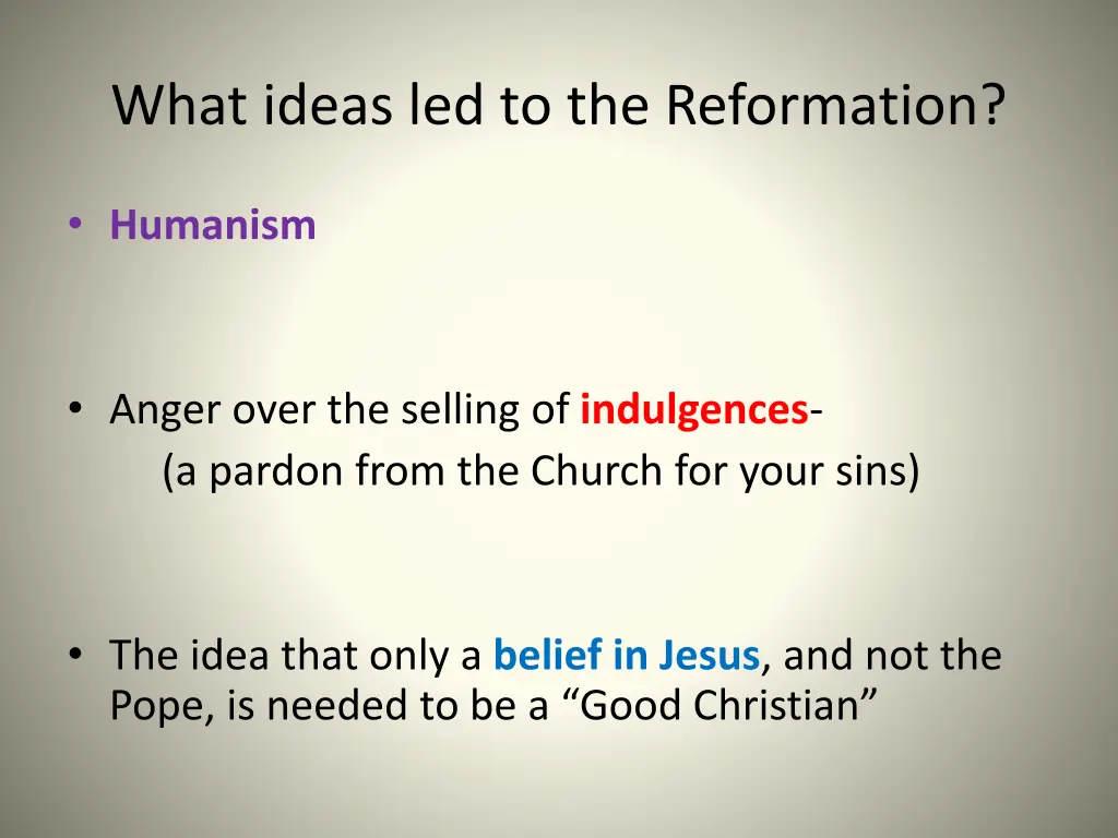 what ideas led to the reformation