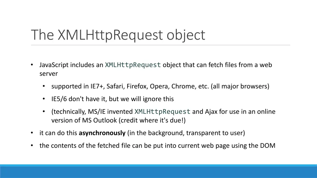 the xmlhttprequest object