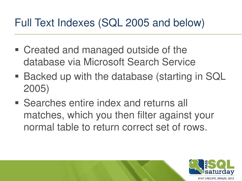 full text indexes sql 2005 and below