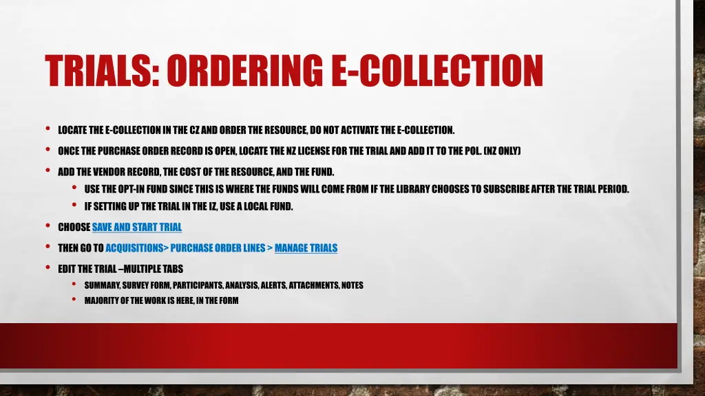 trials ordering e collection