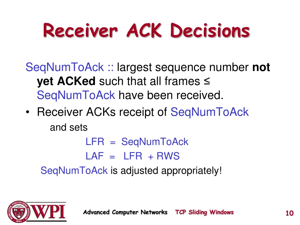 receiver ack decisions