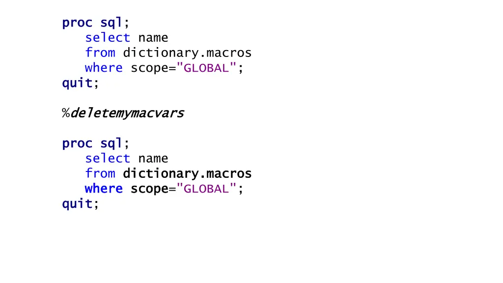 proc proc sql select name from dictionary macros