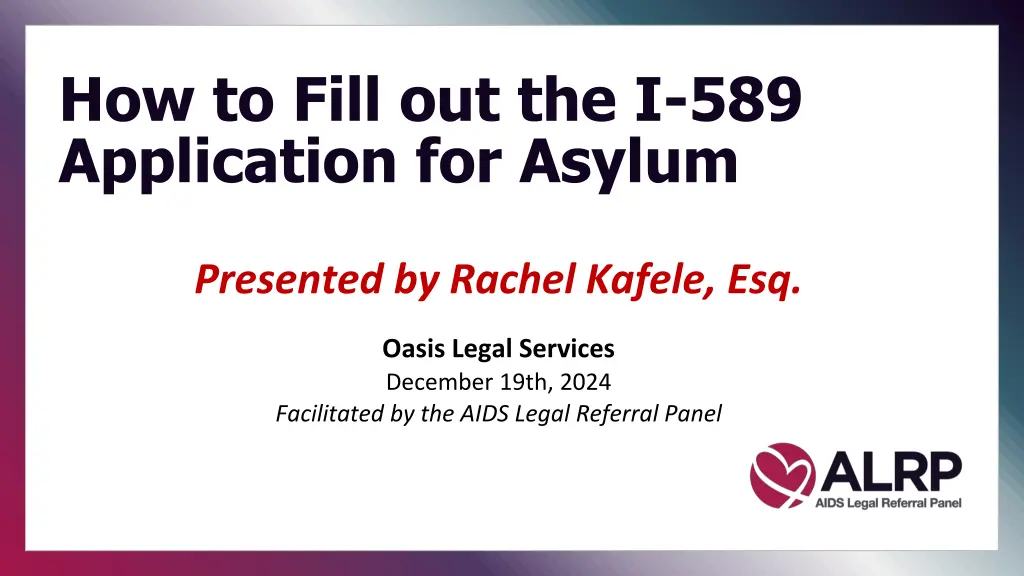 how to fill out the i 589 application for asylum