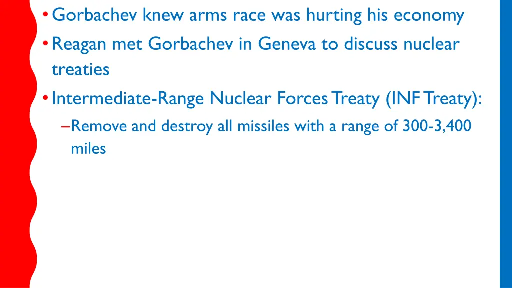gorbachev knew arms race was hurting his economy