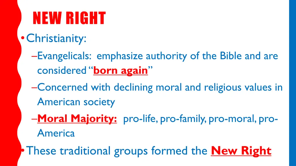 new right christianity evangelicals emphasize