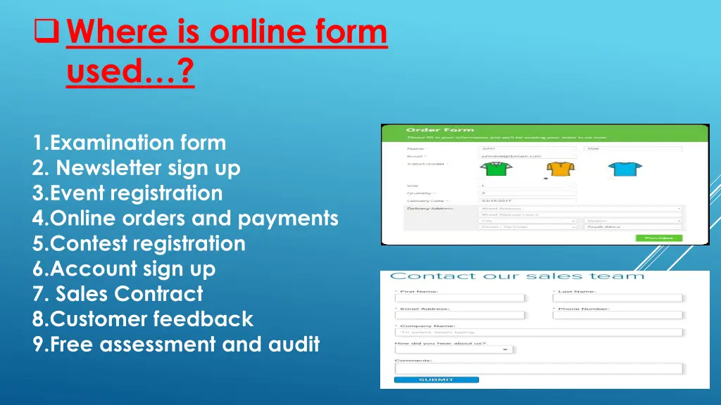where is online form used