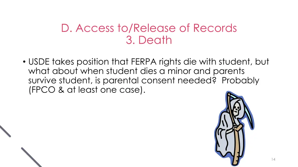 d access to release of records 3 death