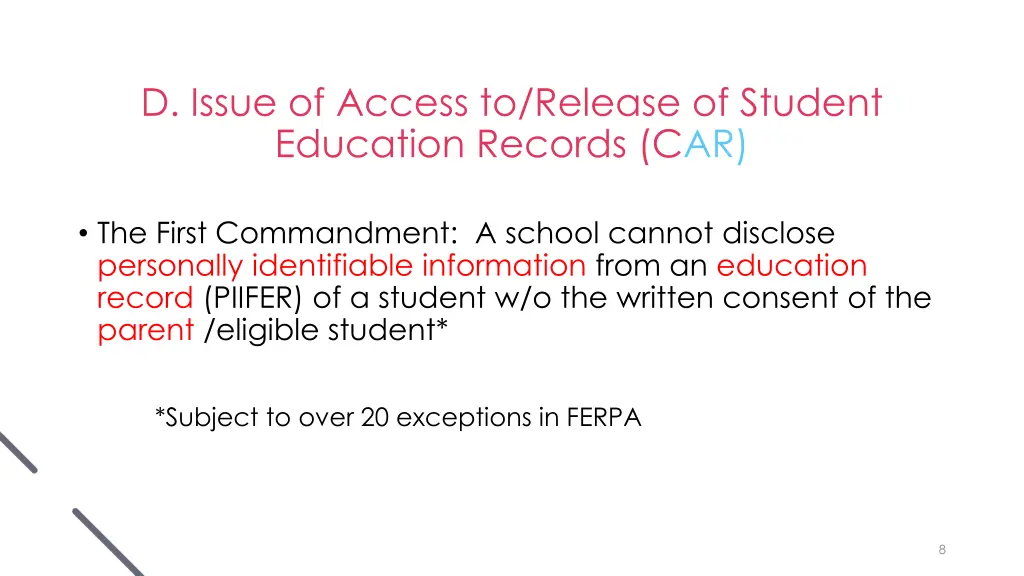 d issue of access to release of student education