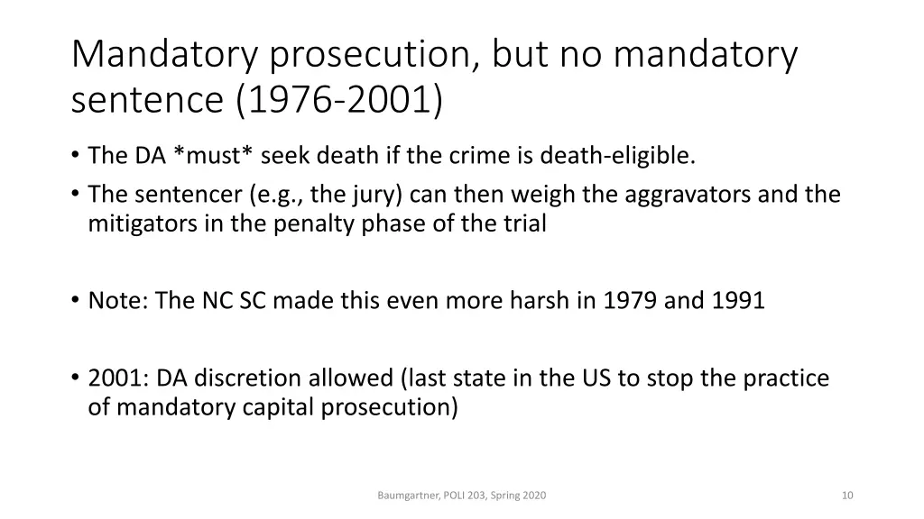 mandatory prosecution but no mandatory sentence