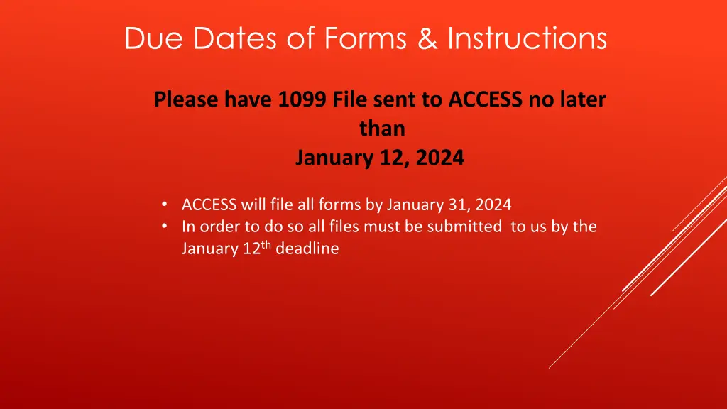 due dates of forms instructions