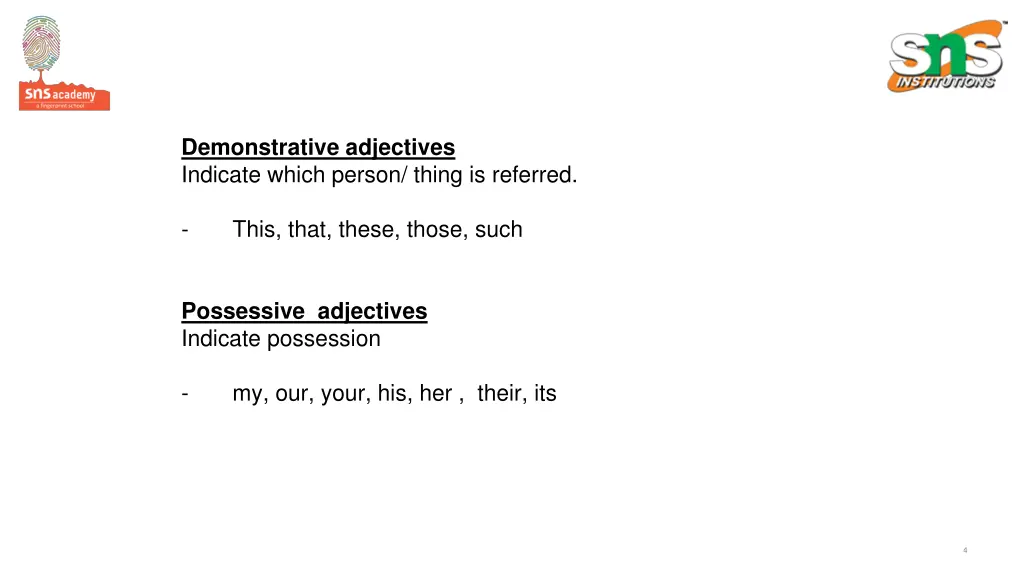 demonstrative adjectives indicate which person