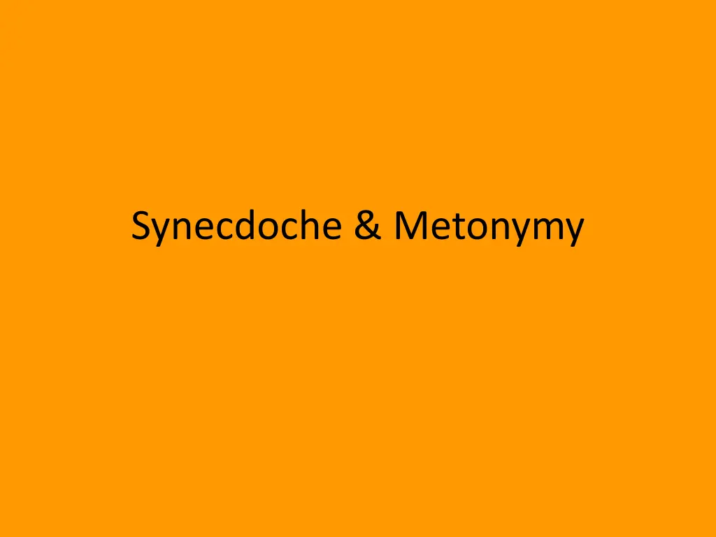 synecdoche metonymy