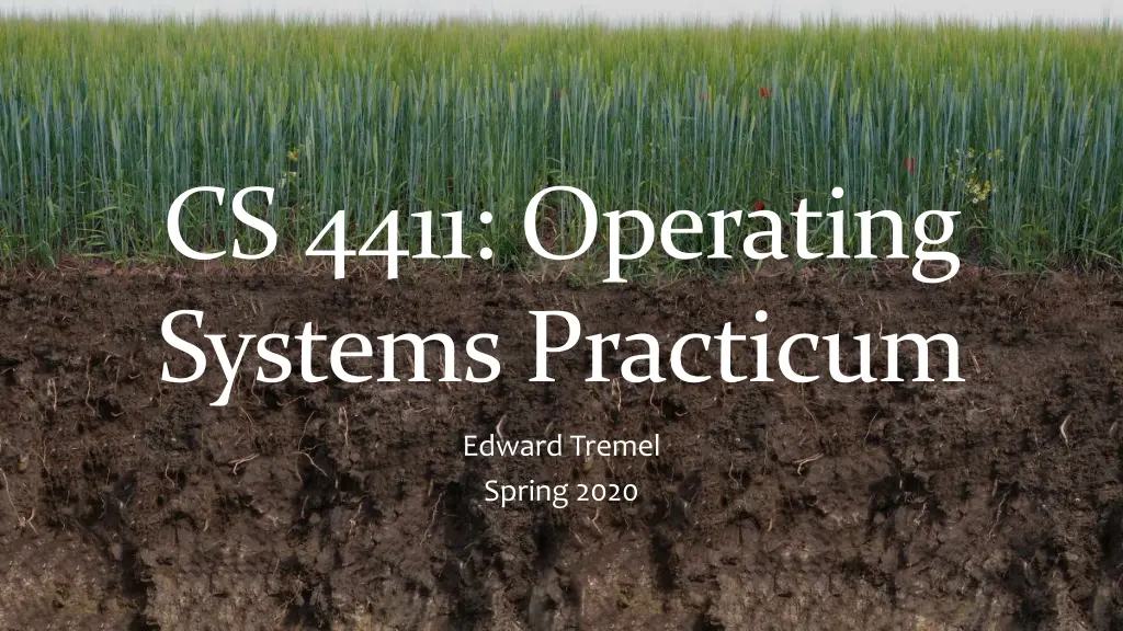 cs 4411 operating systems practicum
