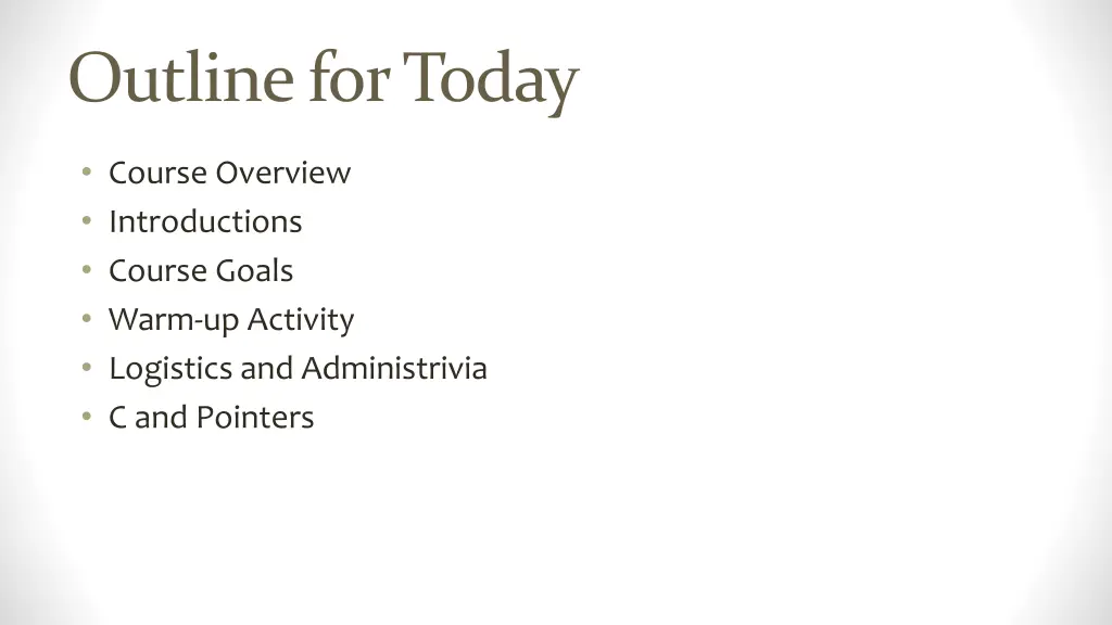 outline for today