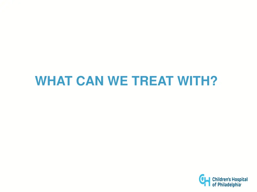 what can we treat with