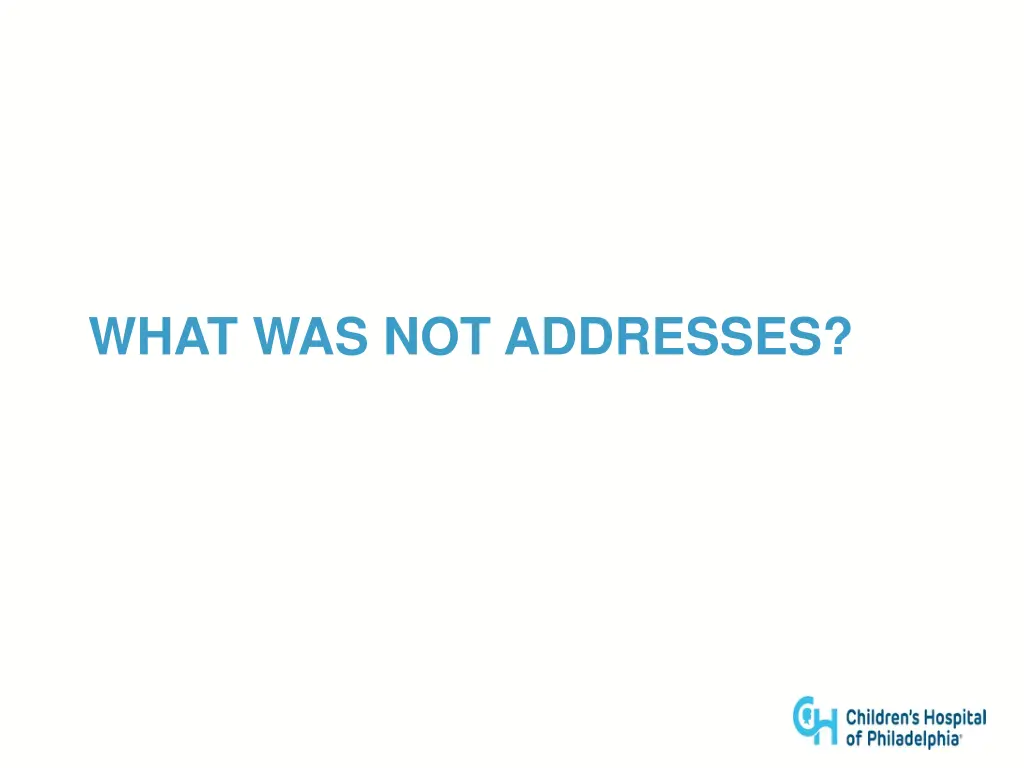 what was not addresses