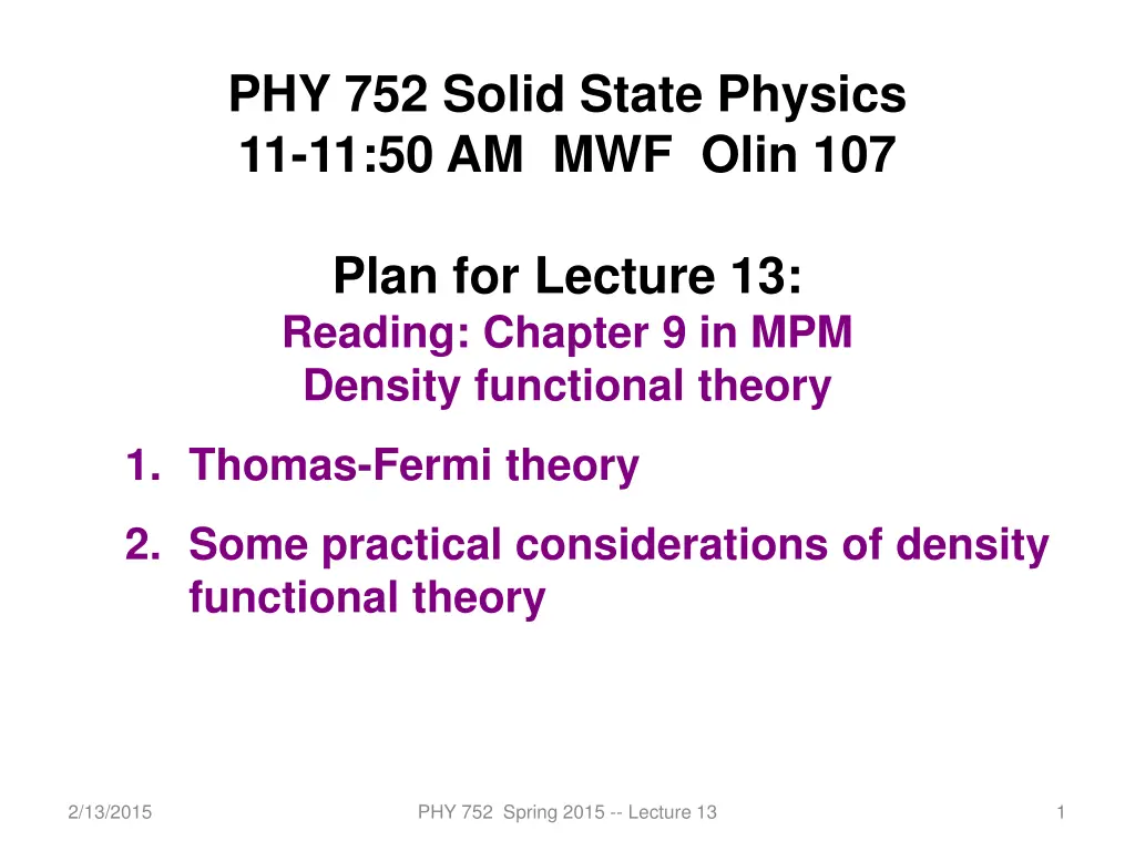phy 752 solid state physics 11 11 50 am mwf olin