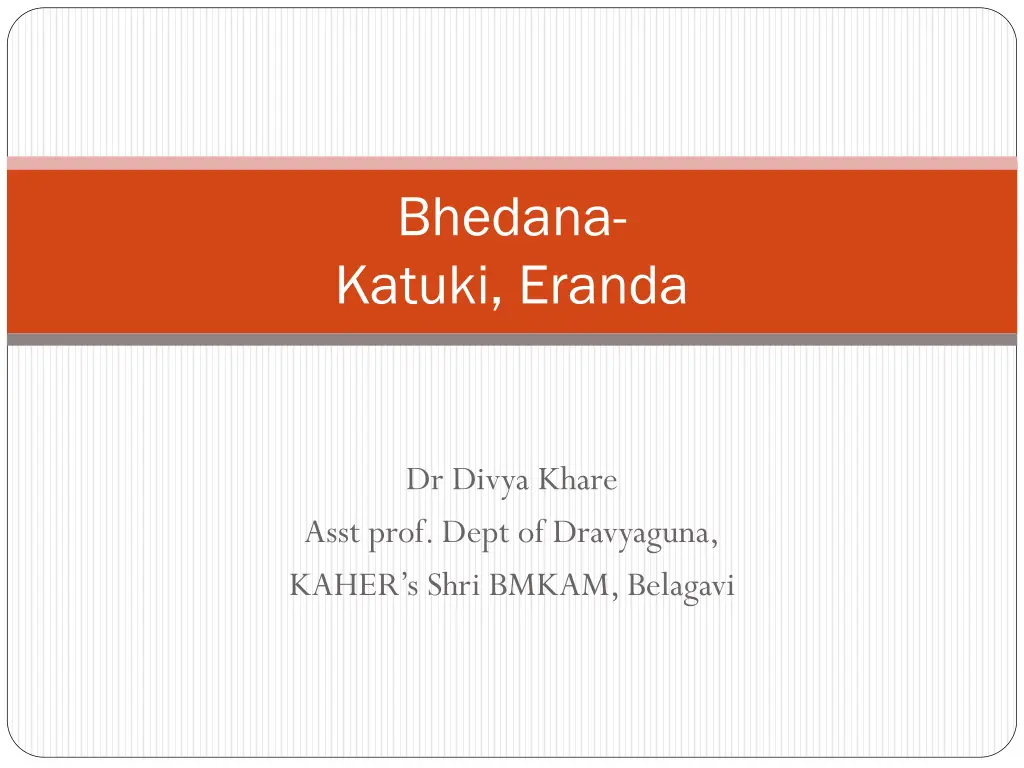 bhedana katuki eranda