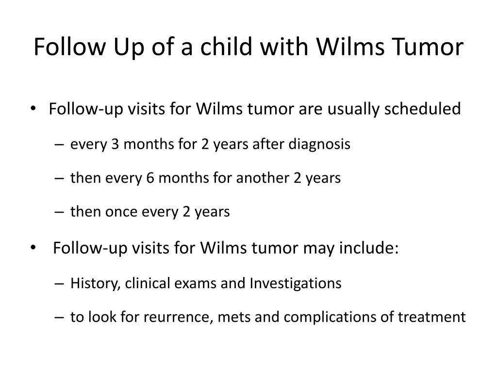 follow up of a child with wilms tumor