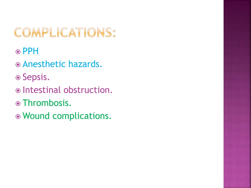 complications