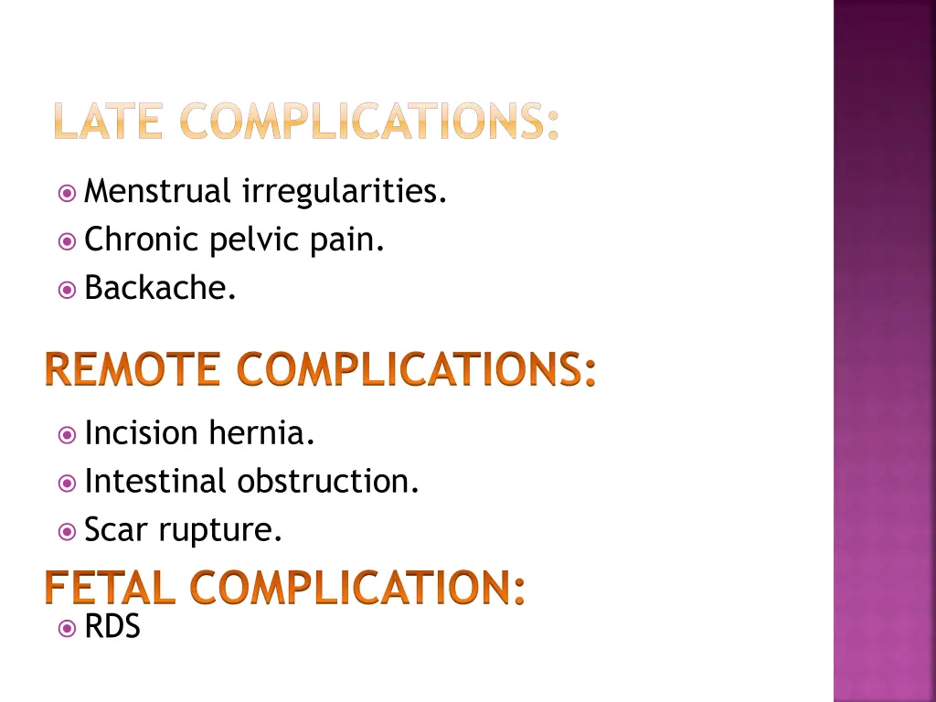 late complications